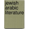 Jewish Arabic Literature door Moritz Steinschneider