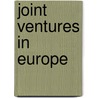 Joint Ventures in Europe door Martin Mankabady