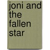 Joni And The Fallen Star door Cindy Jett Pilon