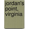 Jordan's Point, Virginia door Martha W. McCartney