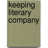 Keeping Literary Company door Jerome Klinkowitz