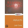 Keeping Sabbath [Adults] door Judy Corey