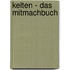 Kelten - Das Mitmachbuch