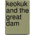 Keokuk and the Great Dam