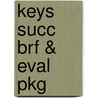Keys Succ Brf & Eval Pkg door Kravits