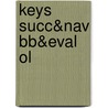 Keys Succ&Nav Bb&Eval Ol by Kravits