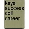 Keys Success Coll Career door Charles G. Carter