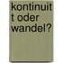 Kontinuit T Oder Wandel?