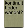 Kontinuit T Oder Wandel? by Felix Neumann