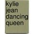 Kylie Jean Dancing Queen