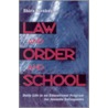 Law And Order And School door Shira Birnbaum