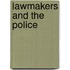 Lawmakers and the Police