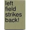 Left Field Strikes Back! door Randy Halford