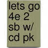 Lets Go 4e 2 Sb W/ Cd Pk by Ritsuko Nakata