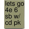 Lets Go 4e 6 Sb W/ Cd Pk door Ritsuko Nakata