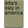 Lidia's Italy In America by Tanya Bastianich Manuali