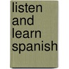 Listen And Learn Spanish door Listen