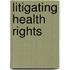 Litigating Health Rights