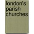 London's Parish Churches
