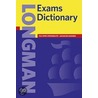 Longman Exams Dictionary by Neal Longman