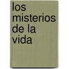 Los Misterios de la Vida by Set Osho