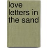 Love Letters In The Sand door Diann Hunt