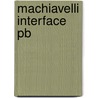 Machiavelli Interface Pb door Perry Steve