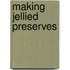 Making Jellied Preserves