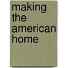 Making The American Home door Motz