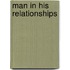 Man in His Relationships