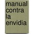 Manual Contra la Envidia