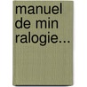 Manuel De Min Ralogie... door Charles F. Blondeau
