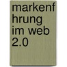 Markenf Hrung Im Web 2.0 by Matthias Schubert