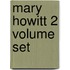 Mary Howitt 2 Volume Set