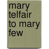 Mary Telfair to Mary Few by Mary Telfair