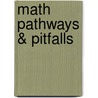 Math Pathways & Pitfalls door Carne Barnett-Clarke