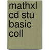 Mathxl Cd Stu Basic Coll door Margaret L. Lial