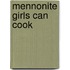 Mennonite Girls Can Cook