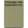 Message New Testament-ms door Eugene Peterson