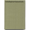Metallopharmaceuticals I by P.J. Sadler