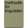 Methodik für Linguisten door Claudia Meindl