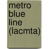 Metro Blue Line (Lacmta) door John McBrewster