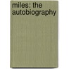 Miles: The Autobiography by Quincy Troupe