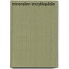 Mineralien-Enzyklopädie door Petr Korbel