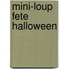 Mini-Loup Fete Halloween door Philippe Matter