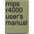 Mips R4000 User's Manual