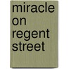 Miracle On Regent Street door Ali Harris
