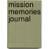 Mission Memories Journal