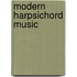 Modern Harpsichord Music