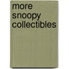 More Snoopy Collectibles door Jan Lindenberger